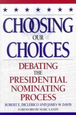 Choosing Our Choices