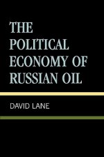 Political Economy of Russian Oil