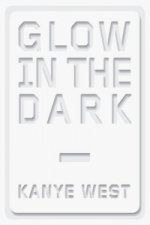 Kanye West  Glow in the Dark