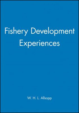 Fishery Development Experiences