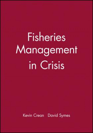 Fisheries Management in Crisis