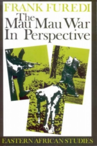 Mau Mau War in Perspective