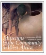 Museums and the Community in West Africa