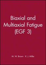 Biaxial and Multiaxial Fatigue (EGF 3)