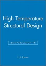 High Temperature Structural Design (ESIS Publication 12)