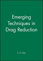 Emerging Techniques in Drag Reduction