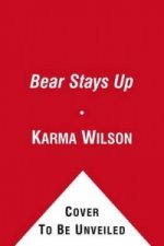 Bear Stays Up