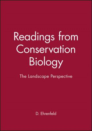 Readings from Conservation Biology - The Landscape  Perspective
