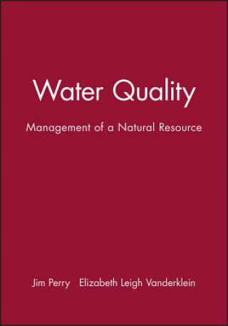 Water Quality: Management of a Natural Resource