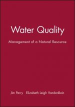 Water Quality: Management of a Natural Resource