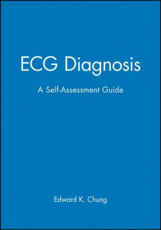 ECG Diagnosis - A Self-Assessment Workbook