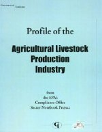 Profile of the Agricultural Livestock Production Industry