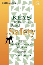 Keys to Behavior-Based Safety