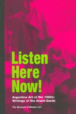 Listen, Here, Now! Argentine Art in the 1960s