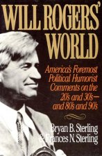 Will Rogers' World