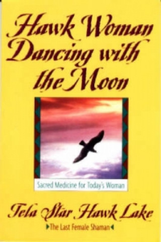 Hawk Woman Dancing with the Moon