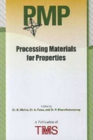 Processing Materials for Properties III (PMP III)
