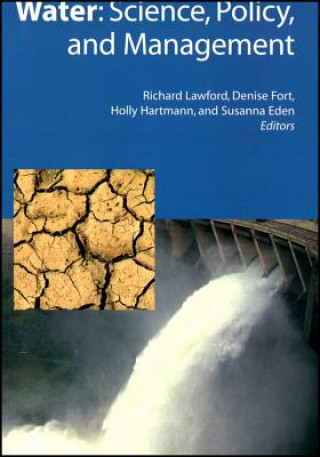 Water - Science, Policy, and Management