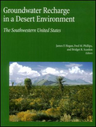 Groundwater Recharge in a Desert Environment - The Southwestern United States