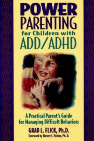 Power Parenting for Children with ADD/ADHD