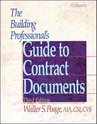 Building Professional's Guide to Contracting Documents 3e