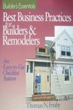 Best Business Practices for Builders and Remodelers