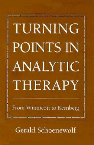Turning Points in Analytic Therapy