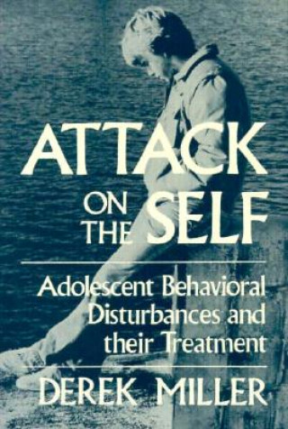 Attack on the Self