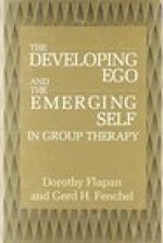 Developing Ego and the Emerging Self in Group Therapy