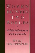 Women between Two Worlds