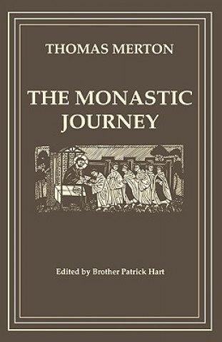 Monastic Journey by Thomas Merton