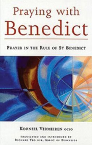 Praying with Benedict