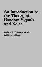 Introduction to the Theory of Random Signals and Noise
