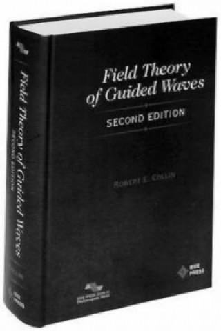 Field Theory of Guided Waves 2e