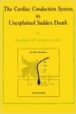 Cardiac Conduction System in Unexplained Sudden Death