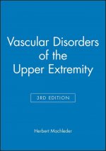 Vascular Disorders of the Upper Extremity 3e