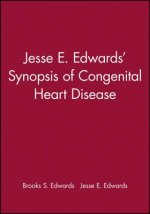 Jesse E. Edwards' Synopsis of Congenital Heart Dis ease