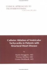 Catheter Ablation of Ventricular Tachycardia in Patients with Structural Heart Disease
