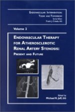 Endovascular Therapy for Atherosclerotic Renal Artery Stenosis:Present and Future Volume 2