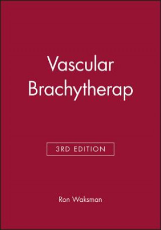Vascular Brachytherapy 3e