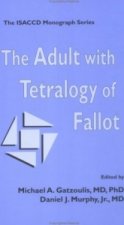 Adult with Tetralogy of Fallot - The ISACCD Monograph Series