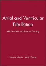 Atrial and Ventricular Fibrillation - Mechanisms and Device Therapy V9