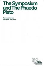 Symposium and The Phaedo