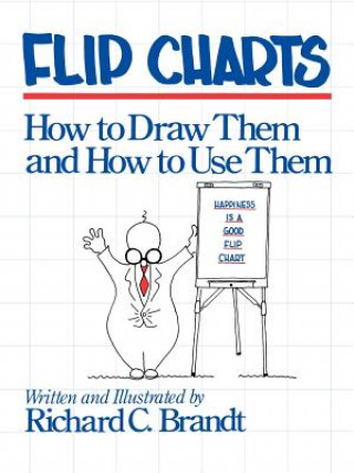 Flip Charts: How to Draw Them and How to Use Them
