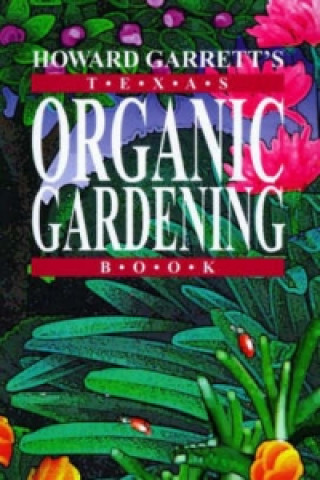 Texas Organic Gardening