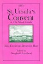 St. Ursula's Convent or the Nun of Canada