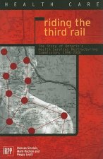 Riding the Third Rail