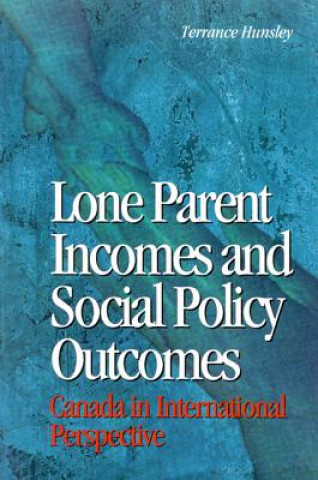 Lone Parent Incomes and Social Policy Outcomes
