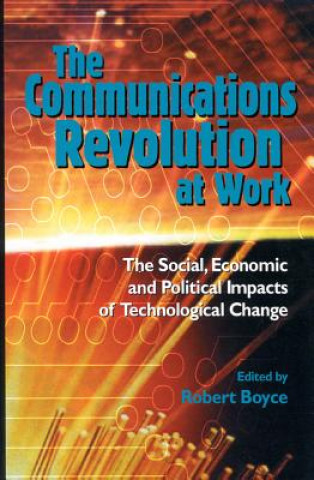 Communications Revolution at Work