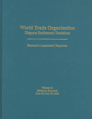 World Trade Organization Dispute Settlements Decisions